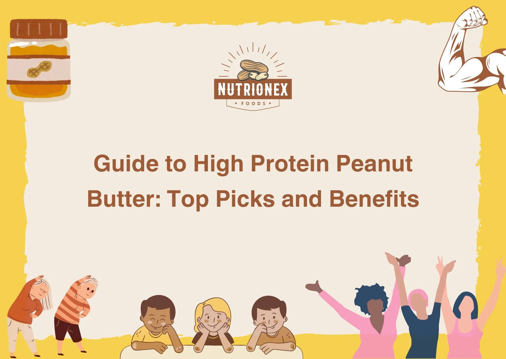 Guide to High Protein Peanut Butter: Top Picks and Benefits