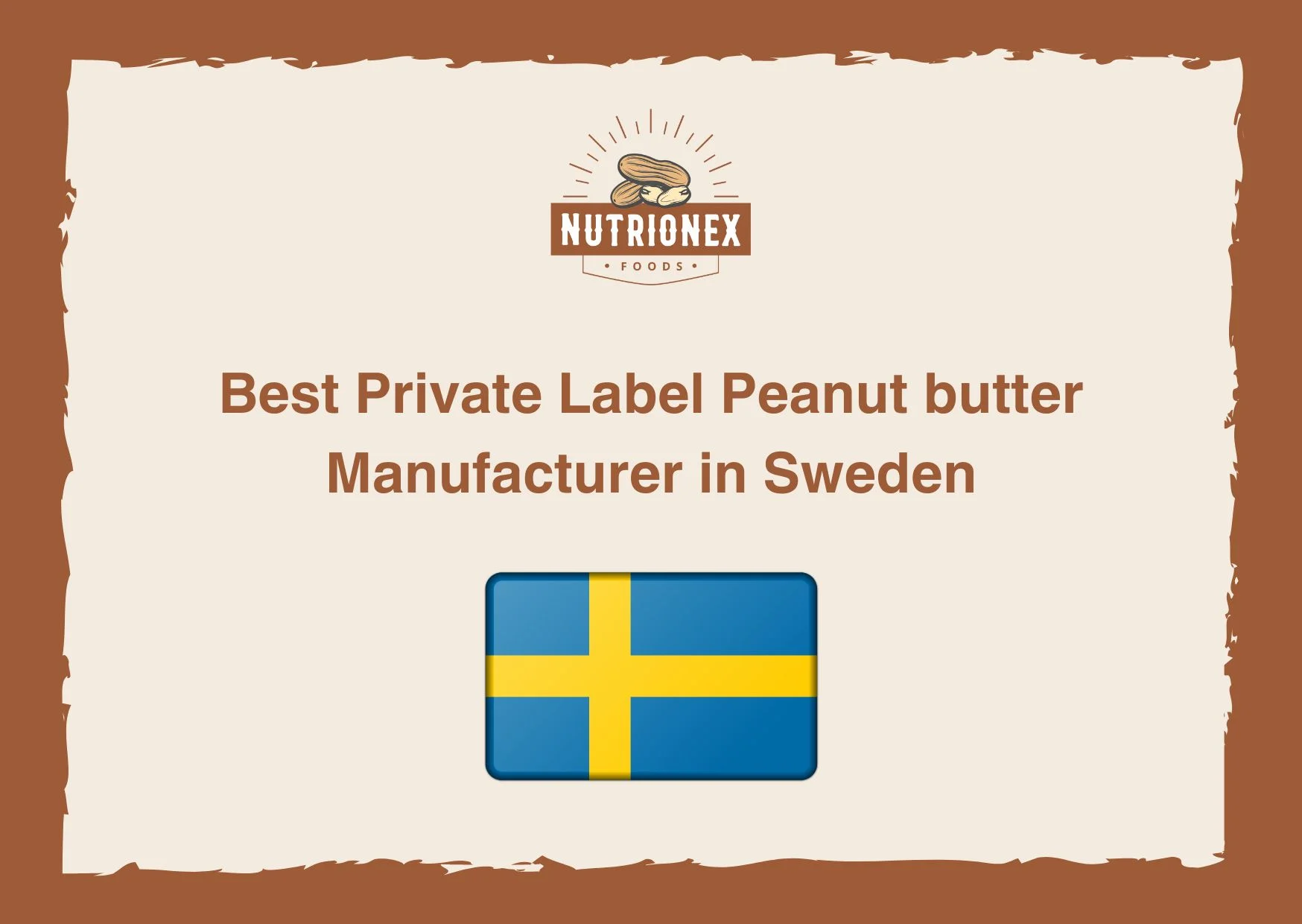 Best Private Label Peanut butter Manufacturer in Sweden