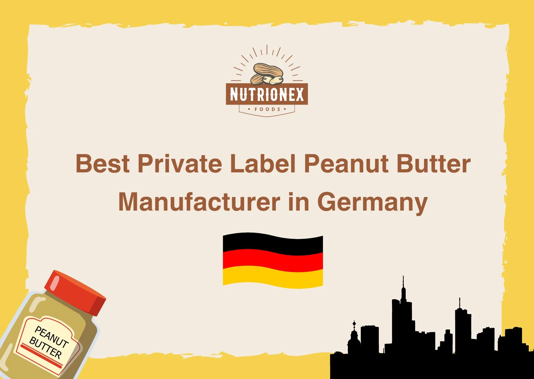 Best Private Label Peanut Butter Manufacturer in Germany