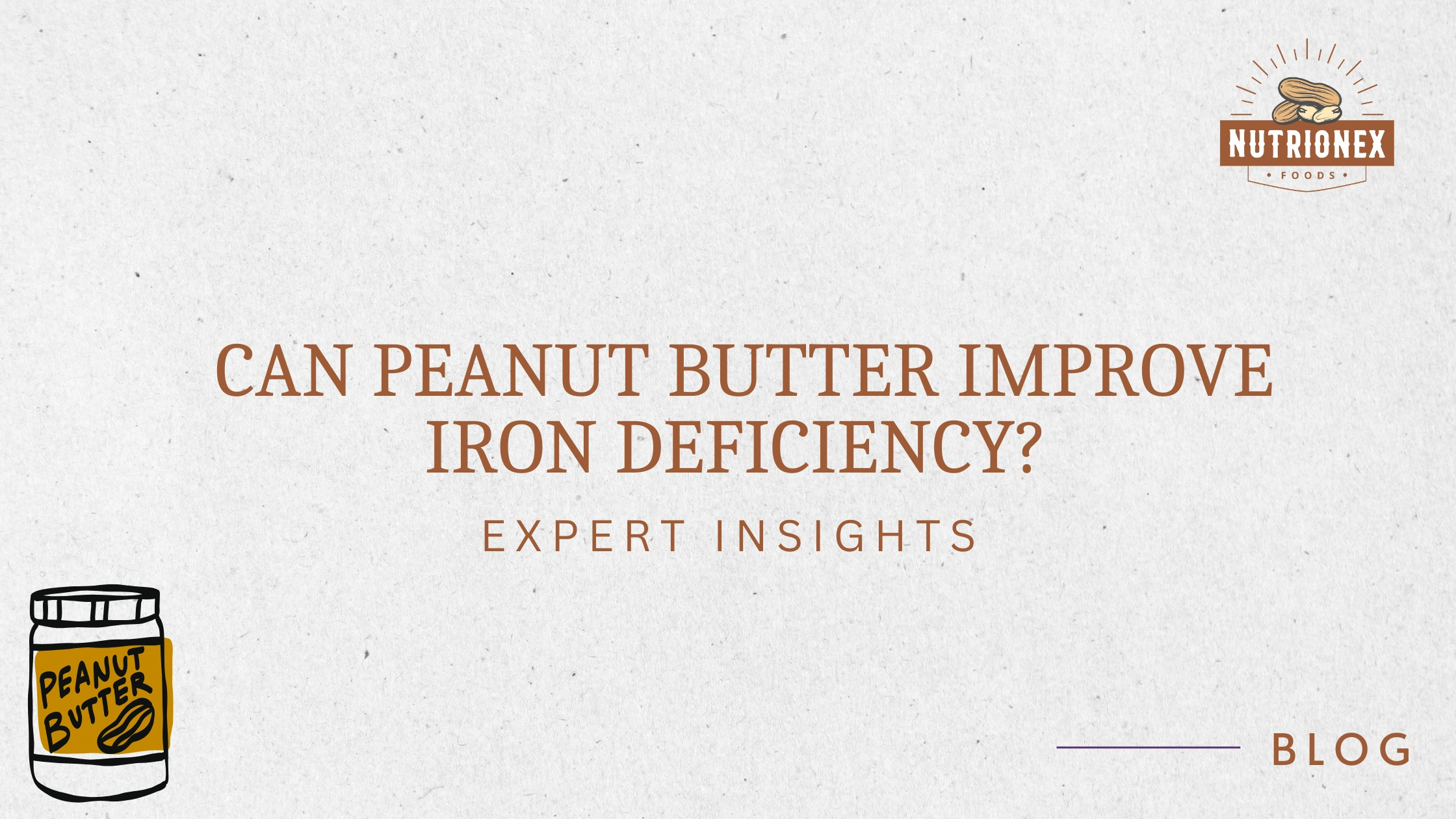 Can Peanut Butter Improve Iron Deficiency? Expert Insights