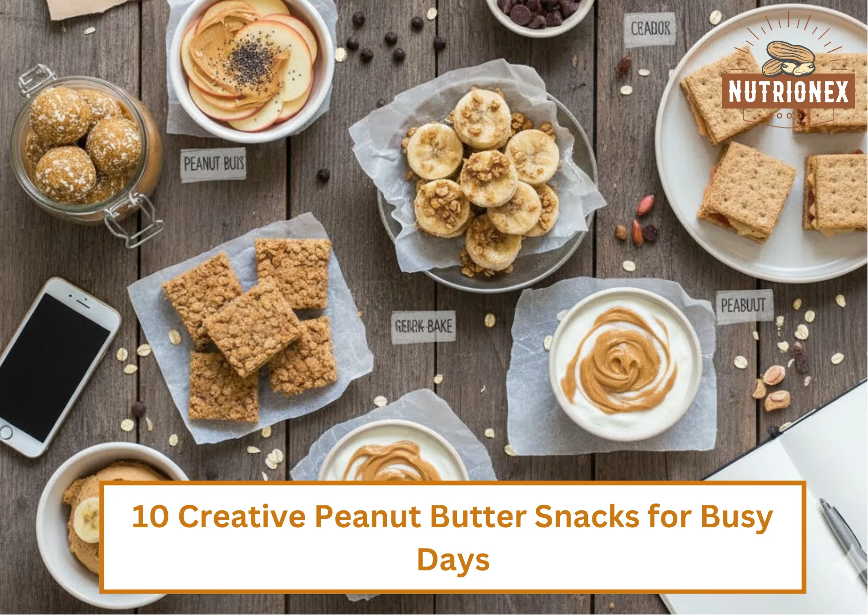 10 Creative Peanut Butter Snacks for Busy Days