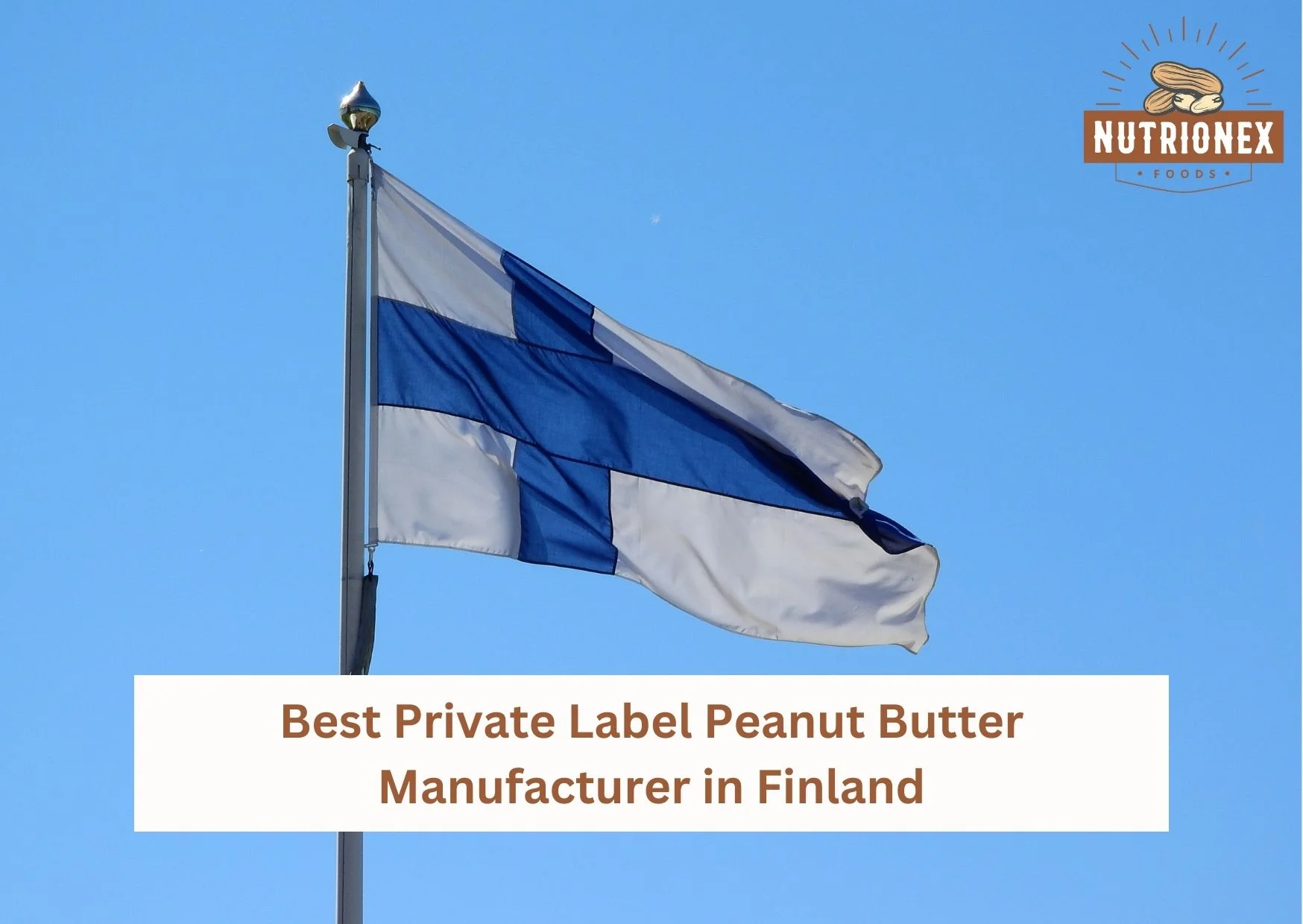 Best Private Label Peanut Butter Manufacturer In Finland