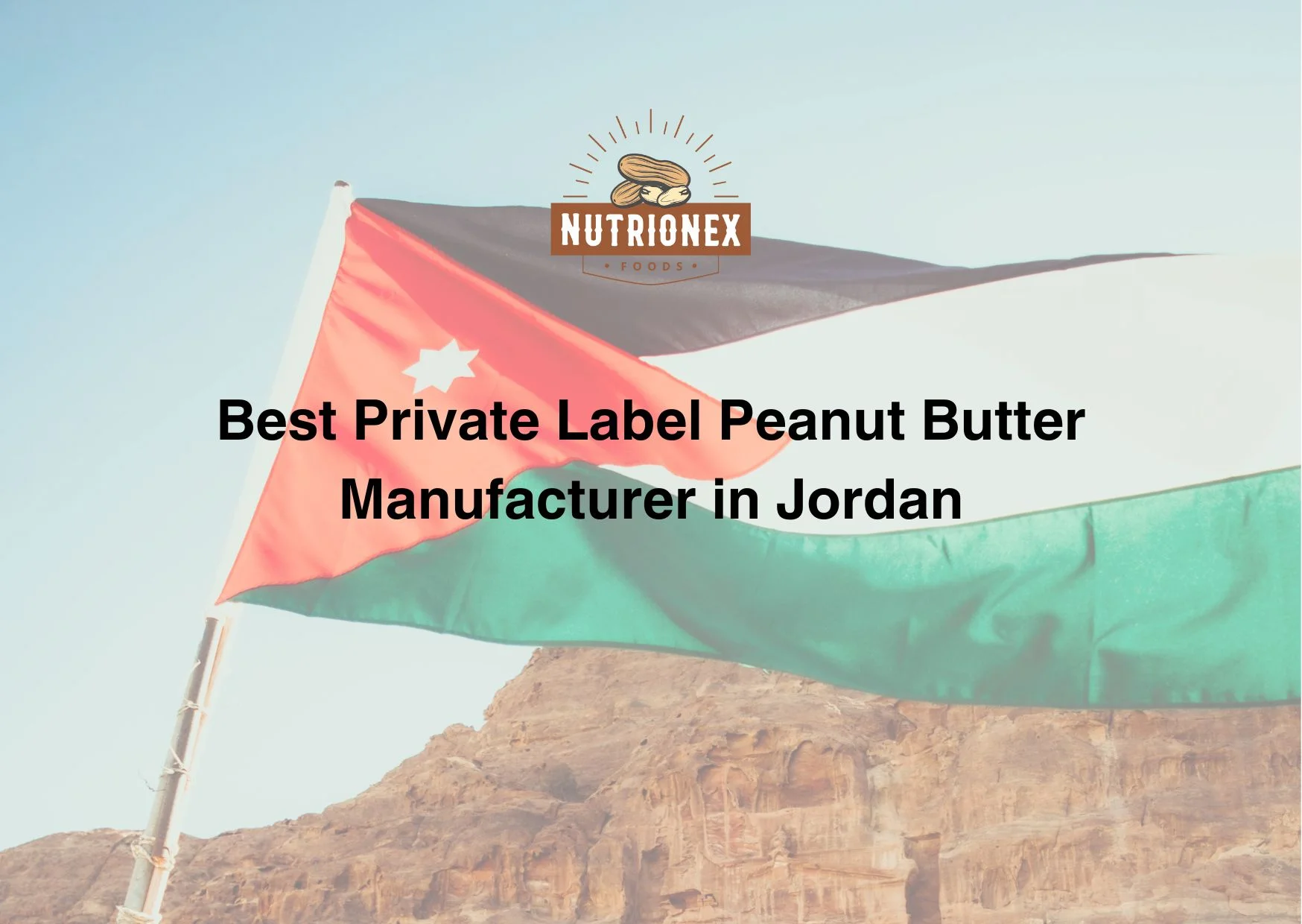 Best Private Label Peanut Butter Manufacturer In Jordan